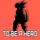 To Be a Hero Inspired By My Hero Academia Single