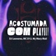 Acostumada Com Playboy Single