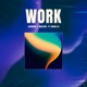 Work feat Skrxlla Single