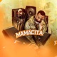 Mamacita Single
