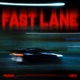 Fast Lane Single