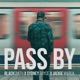 Pass By Single