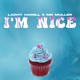 I m Nice feat Mr Muller Single