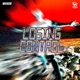 Losing Control i ve never been so high Single