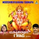 Mooshika Vahana Ganapa