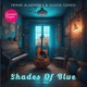 Shades of Blue Single