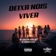 DEIXA NOIS VIVER Single