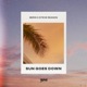 Sun Goes Down feat Steve Reason Radio Edit Single