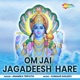 Om Jai Jagadeesh Hare Single