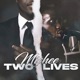 Two Lives Single