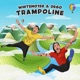Trampoline Single