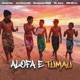 Alofa e Tumau feat JustEscape95 Mr Kupa Single