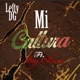 Mi Cultura feat lefty Big Chuco Single