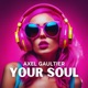 Your Soul DJ Global Byte Mix Single