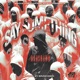 Say Something Single