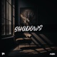 Shadows Single