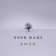 Your Name Single