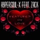 Features of Love feat Zack Single