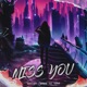 Miss You Single