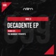 Decadente Single
