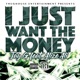 I Just Want the Money feat Alize Ali Single