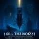 Kill The Noise Soul Searching