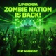 Zombie Nation Is Back feat Teknobeat Markkus C Single