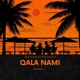 Qala Nami Single