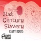 21st Century Slavery Single