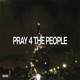 Pray 4 the People Single