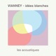 Idées blanches Les acoustiques