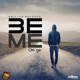 Be Me Single