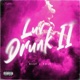 LUV DRUNK II feat Colt Single