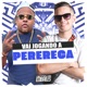 Vai Jogando a Perereca Single