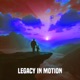 Legacy in Motion Single