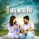 Tum Jesi Ho Single