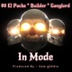 In Mode feat 80 El Packe Builder Ganglord Single