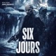 Six jours Bande originale du film