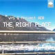 The Right Place Single