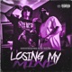 LOSING MY MIND Single