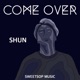 Come Over feat Sweetsop Single