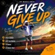 Never Give Up Single