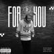 FOR YOU feat HUEY BRISS Single