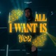 All I Want Is You Single