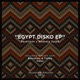 Egypt Disko EP