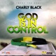 God Is In Control Single