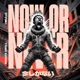 Now Or Never Single