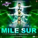 Mile Sur From Street Dancer 3D Single