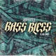 Bass Bless feat Nat James Single