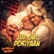Jud Gai Doriyaan From Durlabh Prasad Ki Dusri Shadi Single